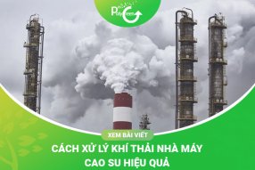 Xử Lý Khí Thải Nhà Máy Cao Su