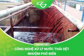 Công Nghệ Xử Lý Nước Thải Dệt Nhuộm