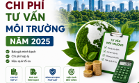 Chi phí tư vấn môi trường năm 2025