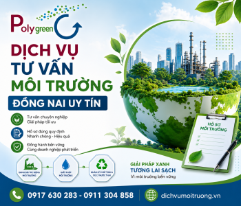 Dịch vụ tư vấn môi trường Đồng Nai uy tín | POLYGREEN