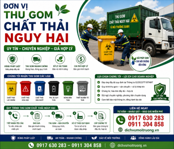 Đơn vị thu gom chất thải nguy hại uy tín