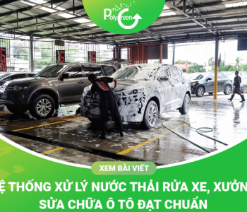 Hệ Thống Xử Lý Nước Thải Rửa Xe