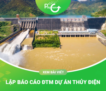 Lập báo cáo ĐTM dự án thủy điện