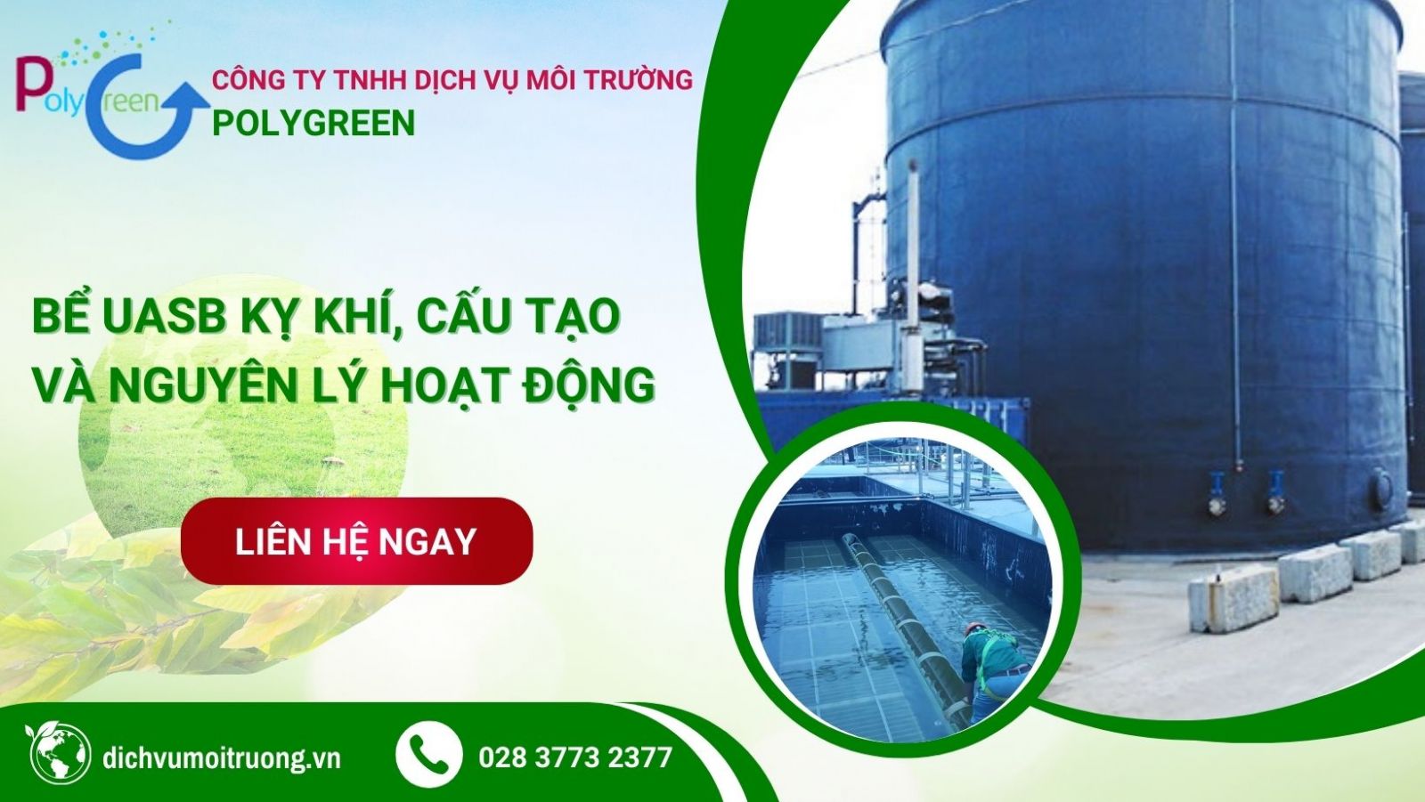 Polygreen – đơn vị thi công bể kỵ khí UASB xử lý nước thải đạt chuẩn